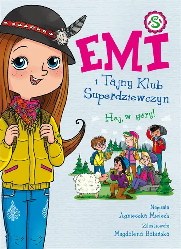 Okładka: Emi i Tajny Klub Superdziewczyn. Hej, w góry! Tom 13
