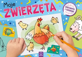 Okładka: Moje zwierzęta. Kolorowanka z naklejkami