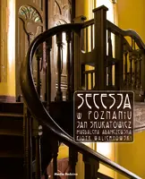 Okładka: Secesja w Poznaniu