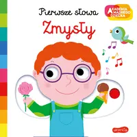 Okładka: Zmysły. Akademia mądrego dziecka. Pierwsze słowa