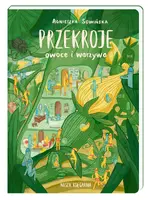 Okładka: Przekroje: owoce i warzywa