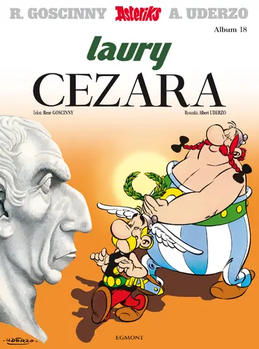 Okładka: Asteriks. Laury Cezara, tom 18