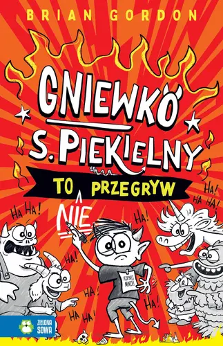 Okładka: Gniewko S. Piekielny to nie przegryw