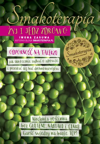 Okładka: Smakoterapia. Żyj i jedz zdrowo. Odporność na talerzu