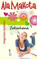 Okładka: Ala Makota. Zakochana. Tom 1