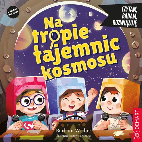 Okładka: Czytam, badam, rozwiązuję. Na tropie tajemnic kosmosu