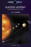 Okładka: Dlaczego jesteśmy. Cud powstania życia na Ziemi