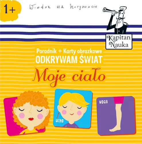 Okładka: Odkrywam świat Moje ciało (poradnik + karty obrazkowe)