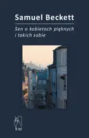 Okładka: Sen o kobietach pięknych i takich sobie