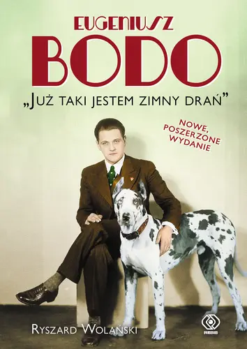 Okładka: Eugeniusz Bodo. "Już taki jestem zimny drań"