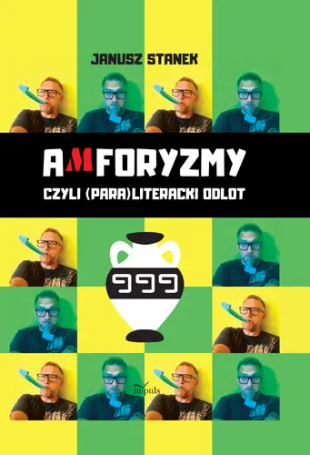 Okładka: Amforyzmy, czyli (para)literacki odlot
