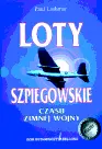 Okładka: Loty szpiegowskie czasu zimnej wojny