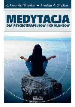 Okładka: Medytacja dla psychoterapeutów i ich klientów