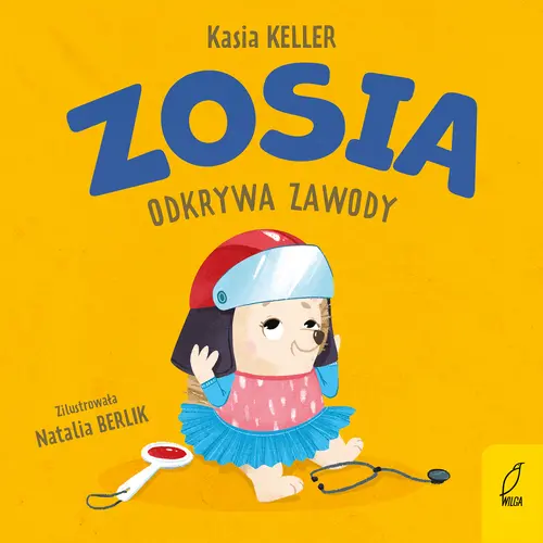 Okładka: Zosia odkrywa zawody
