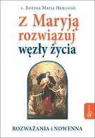 Okładka: Z Maryją rozwiązuj węzły życia