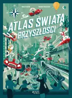 Okładka: Atlas świata przyszłości