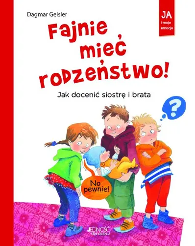 Okładka: Fajnie mieć rodzeństwo!