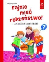 Okładka: Fajnie mieć rodzeństwo!