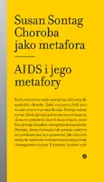 Okładka: Choroba jako metafora. AIDS i jego metafory