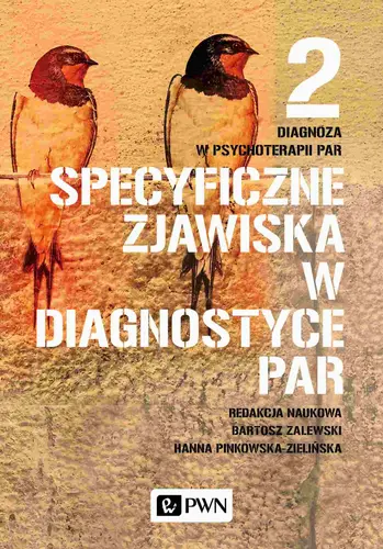 Okładka: Diagnoza w psychoterapii par. Tom 2. Specyficzne zjawiska w diagnostyce par