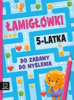 Okładka: Łamigłówki 5-latka. Do zabawy do myślenia