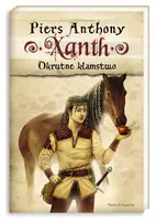 Okładka: Xanth 8. Okrutne kłamstwo