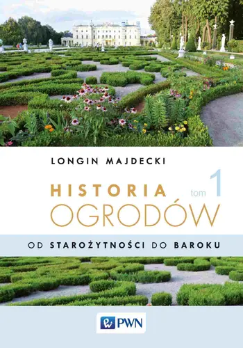 Okładka: Historia ogrodów. Tom 1