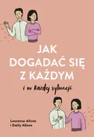 Okładka: Jak dogadać się z każdym w każdej sytuacji
