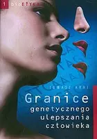 Okładka: Granice genetycznego ulepszania człowieka