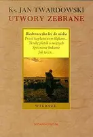 Okładka: Utwory zebrane Biedroneczko leć do nieba Wiersze