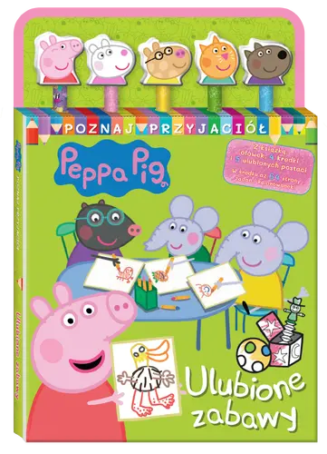 Okładka: Peppa Pig. Poznaj przyjaciół cz. 1 Ulubione zabawy