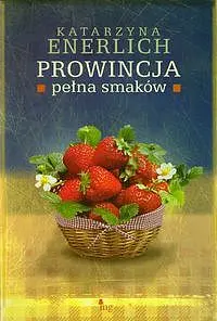Okładka: Prowincja pełna smaków