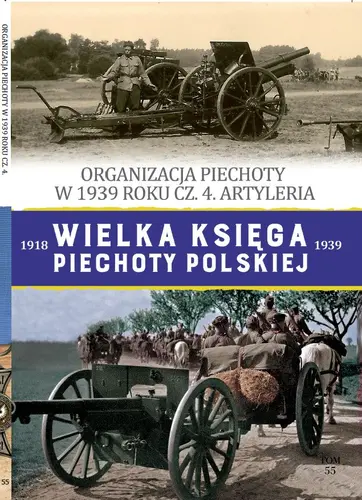 Okładka: Wielka Księga Piechoty Polskiej. 55