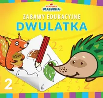 Okładka: Zabawy edukacyjne dwulatka. Akademia Malucha