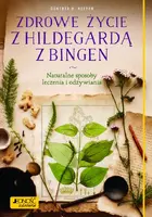 Okładka: Zdrowe życie z Hildegardą z Bingen.
