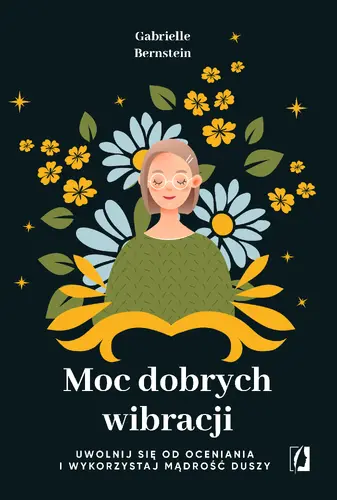 Okładka: Moc dobrych wibracji