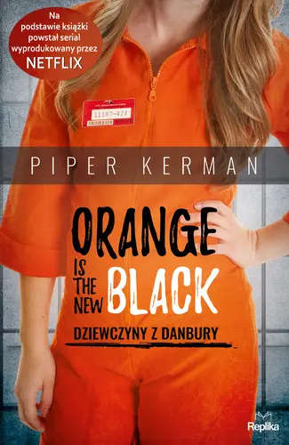 Okładka: Orange Is the New Black.