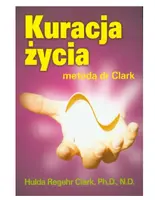 Okładka: Kuracja Życia dr Hulda Clark
