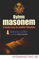 Okładka: Byłem masonem. Z mroku loży do światła Chrystusa
