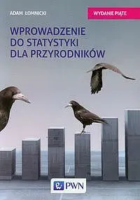Okładka: Wprowadzenie do statystyki dla przyrodników