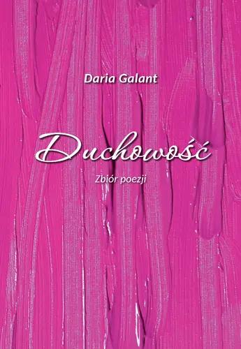 Okładka: Duchowość. Zbiór poezji