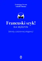 Okładka: Francuski szyk dla mężczyzn!