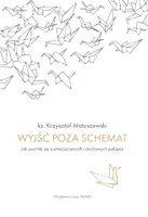 Okładka: Wyjść poza schemat