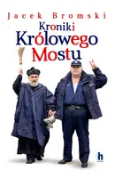 Okładka: Kroniki Królowego Mostu