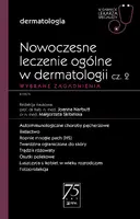Okładka: Nowoczesne leczenie ogólne w dermatologii. W gabinecie lekarza specjalisty. Część 2
