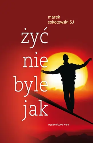 Okładka: Żyć nie byle jak