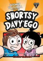 Okładka: Dziennik Youtubera przedstawia: Shortsy Davy'ego. Sezon 2