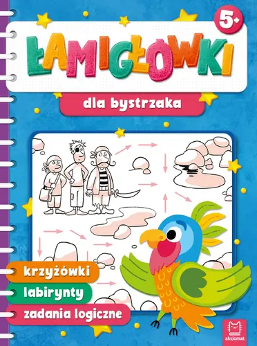 Okładka: Łamigłówki dla bystrzaka. Krzyżówki, labirynty, zadania logiczne