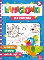 Okładka: Łamigłówki dla bystrzaka. Krzyżówki, labirynty, zadania logiczne