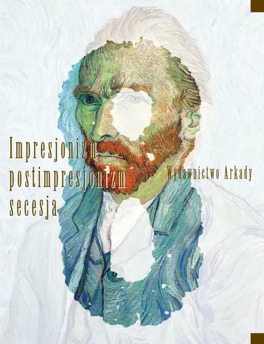 Okładka: Impresjonizm, postimpresjonizm, secesja